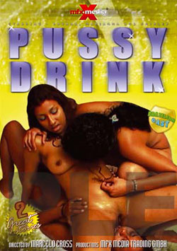 Pussy Drink Смотреть «Напиток из письки» бесплатно онлайн